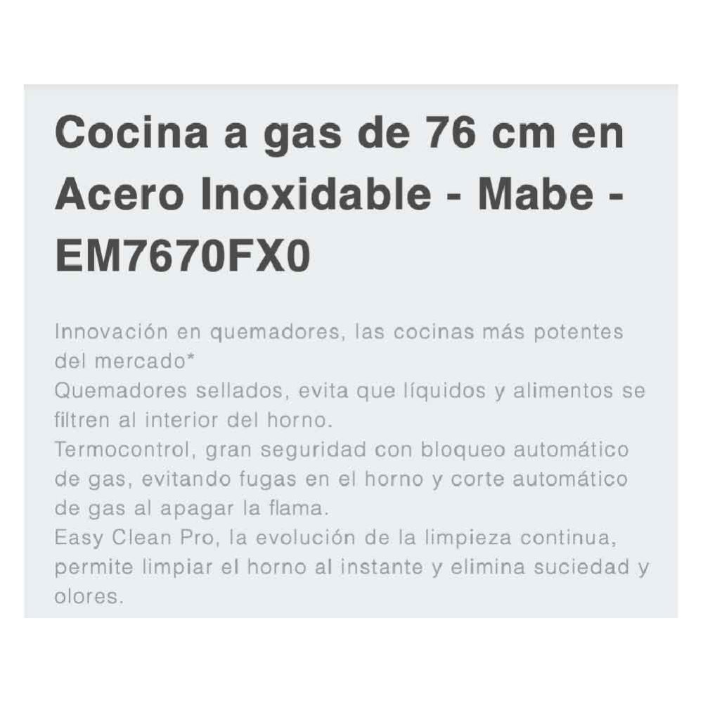 Cocina a Gas Mabe EM7670FX0 | 5 Hornillas | Encendido Luz en Horno 76 cm Cocina a Gas Mabe EM7670FX0 | 5 Hornillas | Encendido Luz en Horno 76 cm